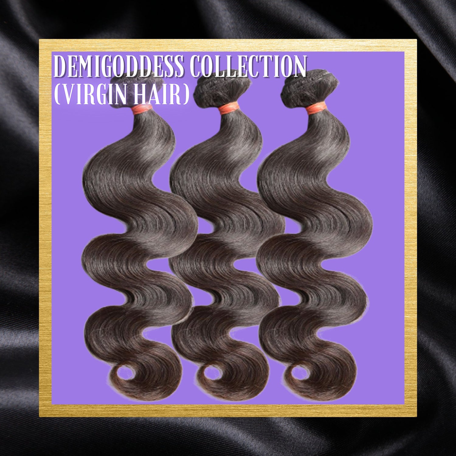 Demigoddess Collection (Virgin Hair)